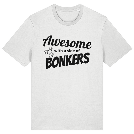 White t-shirt with black text 'Awesome with a side of bonkers' on a white background