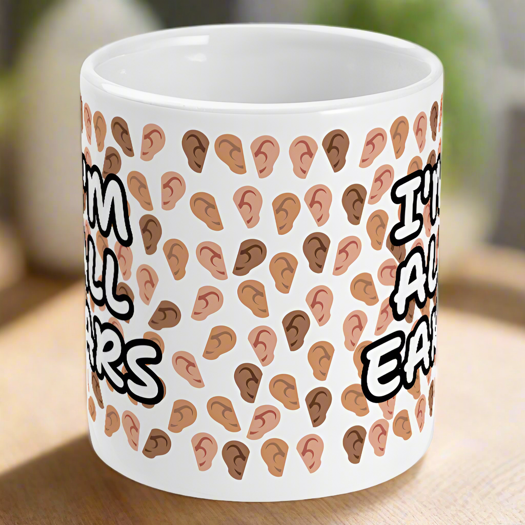 I'm All Ears Audiologist Mug