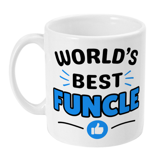World's Best Funcle Mug, Funny Uncle Coffee Mug Gift