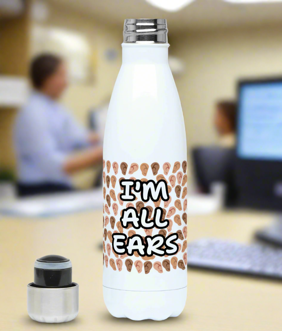 Audiology Gift, Fun Audiologist Gift, I'm All Ears 500ml Double Walled Stainless Steel Water Bottle