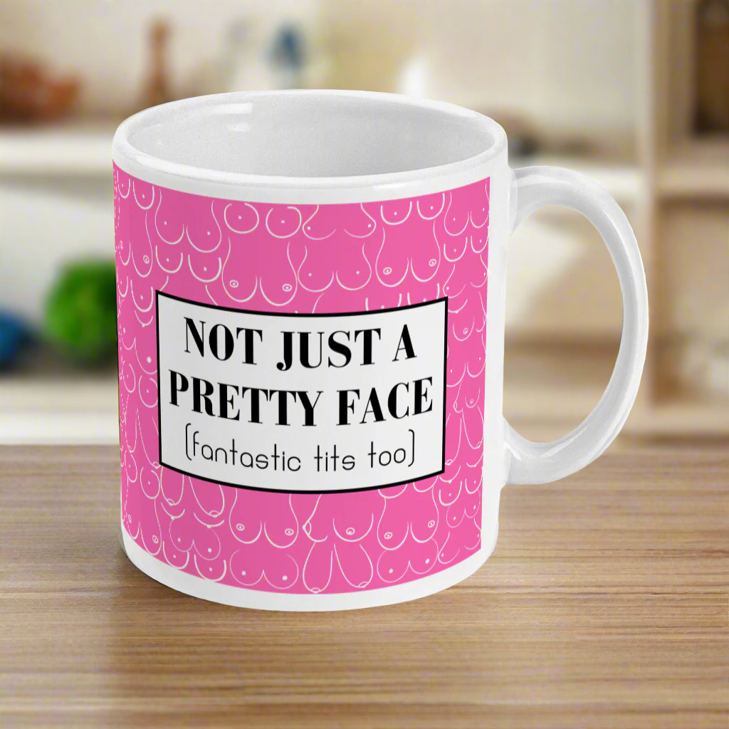 Not Just A Pretty Face Gift Mug