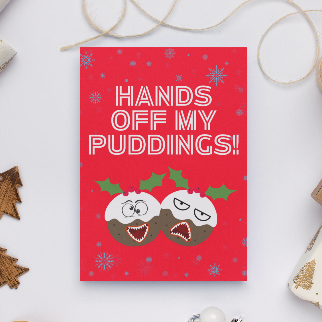 Hands Off My Puddings Christmas Card