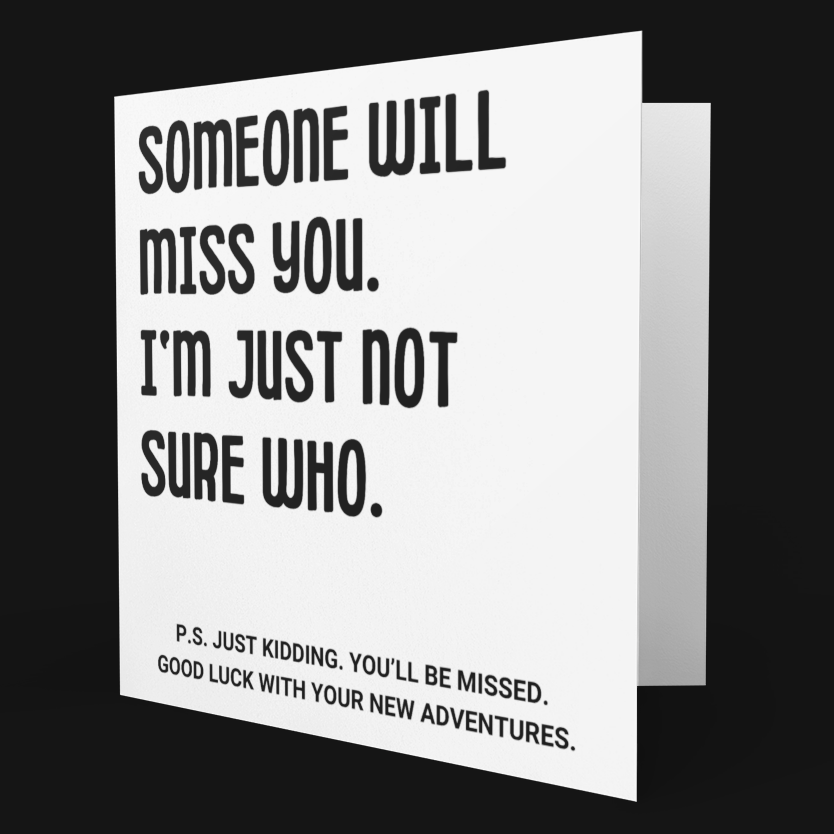 Square Someone Will Miss You Cheeky Leaving Card