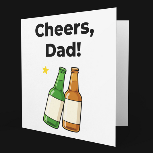 Greeting card with 'Cheers, Dad!' text and beer bottles on a black background