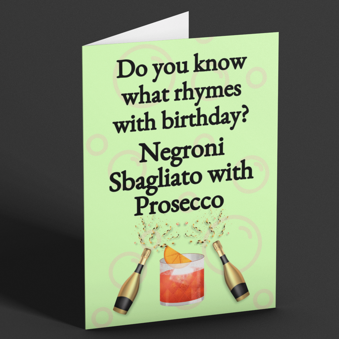 Negroni Sbagliato with Prosecco Funny Birthday Card