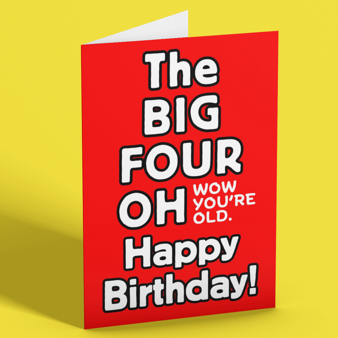 The Big Four-oh Happy Birthday card