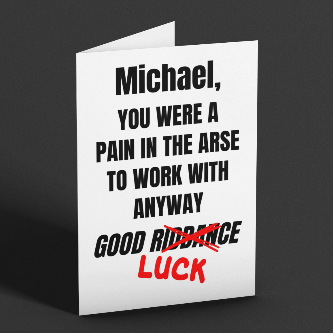 Personalised Rude Leaving Card, Pain In The Arse Work Colleague Card Humorous Goodbye Card for Annoying Coworker