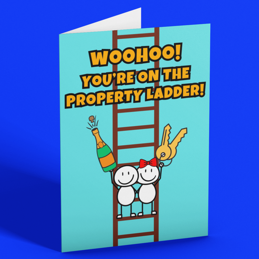 Woohoo You're on the Property Ladder New Home Card