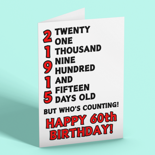 21915 Days Old But Who's Counting, Fun 60th Birthday Card