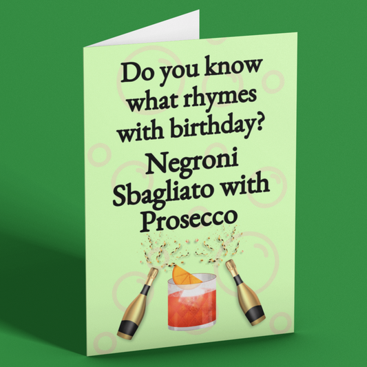 Negroni Sbagliato with Prosecco Funny Birthday Card