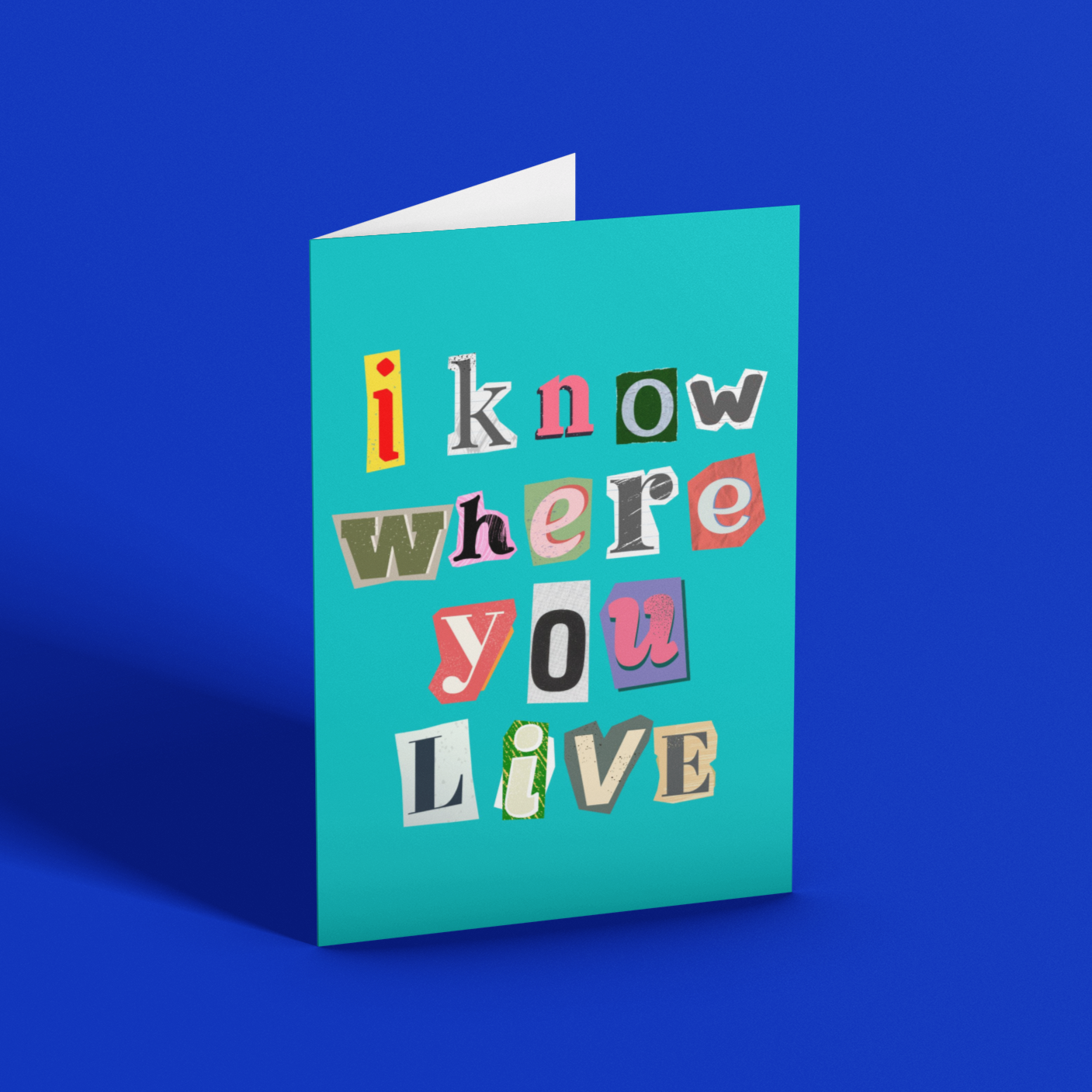 I Know Where You Live New Home Card