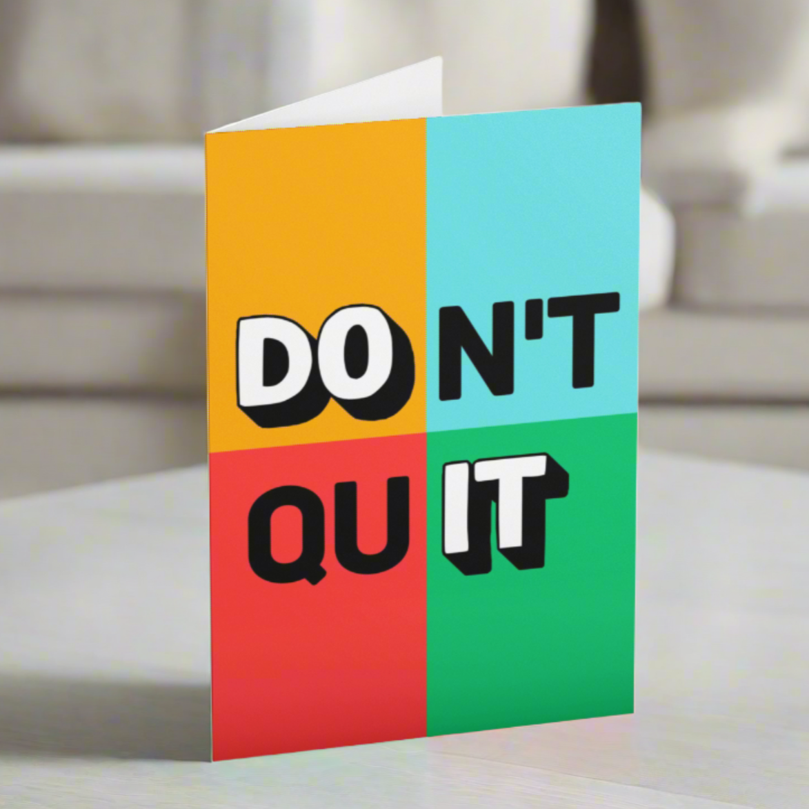 Don't Quit Do It Motivational Card