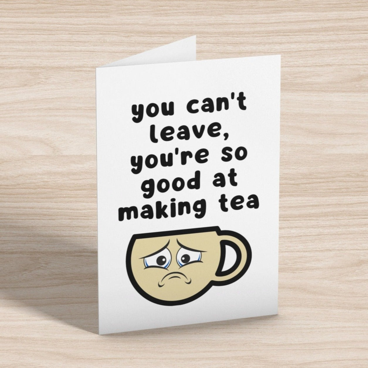 You Can't Leave Funny Greeting Card - Click Of A Button Prints