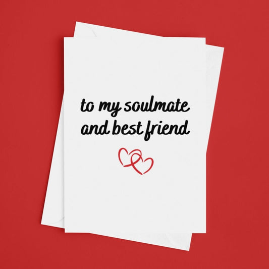 Soulmate And Best Friend Greeting Card - Click Of A Button Prints