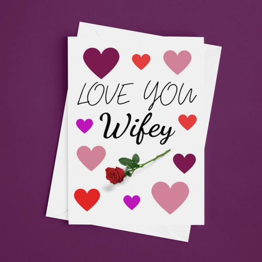 Love You Wifey, Wife Card - Click Of A Button Prints