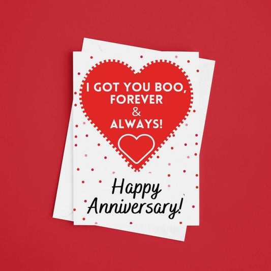 I Got You Boo Forever And Always Happy Anniversary Card