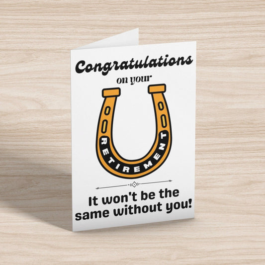 Congratulations On Your Retirement Horse Shoe Card - Click Of A Button Prints