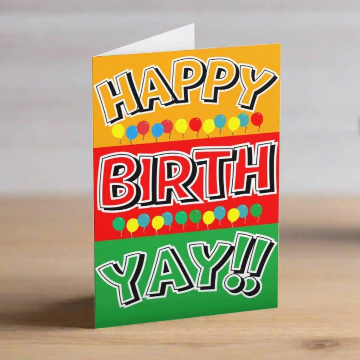 Happy Birth-Yay Card - Click Of A Button Prints