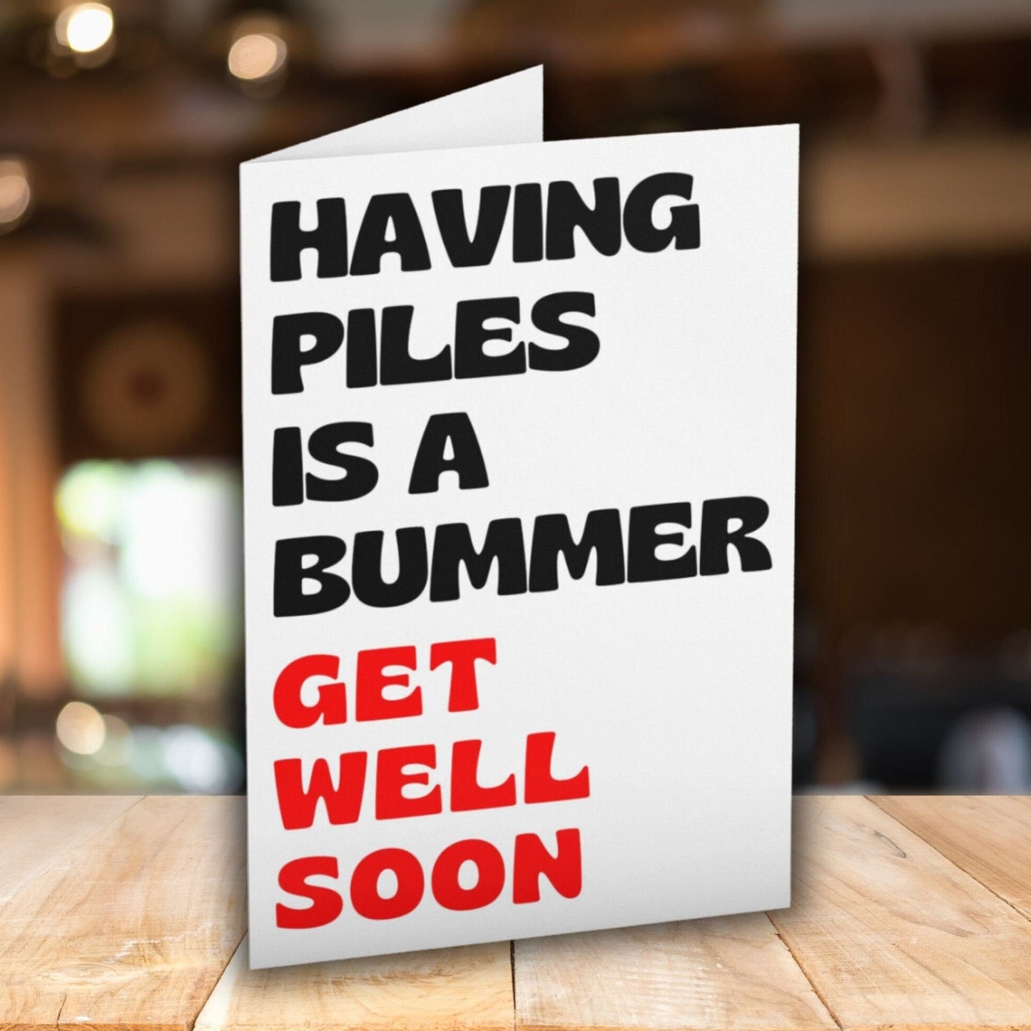 Funny Piles Get Well Soon Joke Card - Click Of A Button Prints