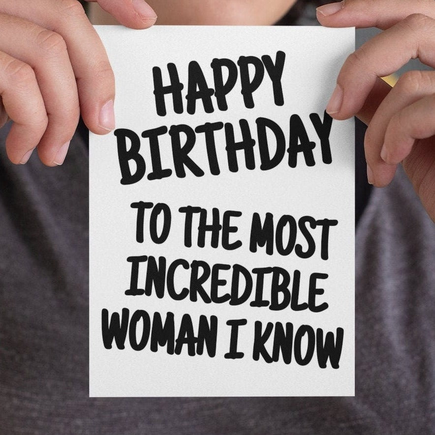 Incredible Woman Birthday Card - Click Of A Button Prints