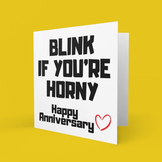 Blink If You're Horny Cheeky Anniversary Card - Click Of A Button Prints