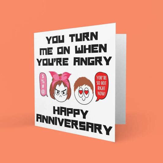 You Turn Me On When You're Angry Funny Anniversary Card - Click Of A Button Prints