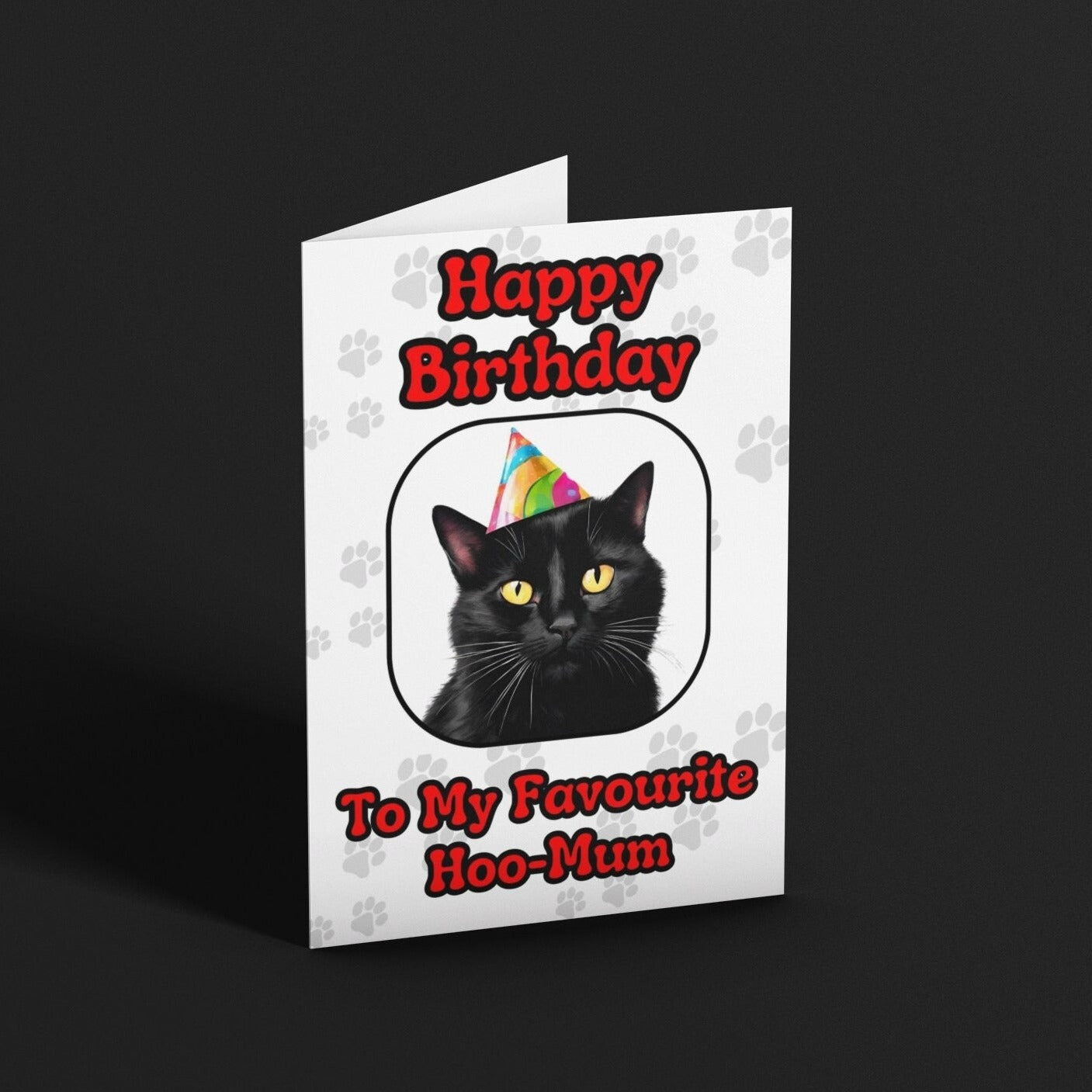 To My Favourite Hoo-Mum Cat Birthday Card - Click Of A Button Prints