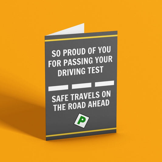 So Proud Of You For Passing Your Driving Test Card - Click Of A Button Prints