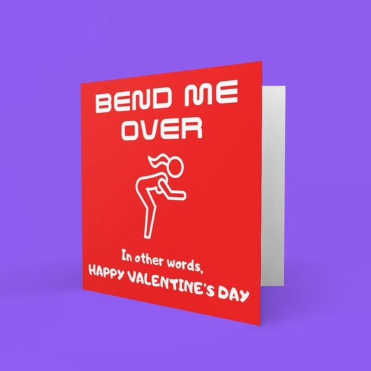 Bend Me Over Happy Valentines Day Card - Click Of A Button Prints