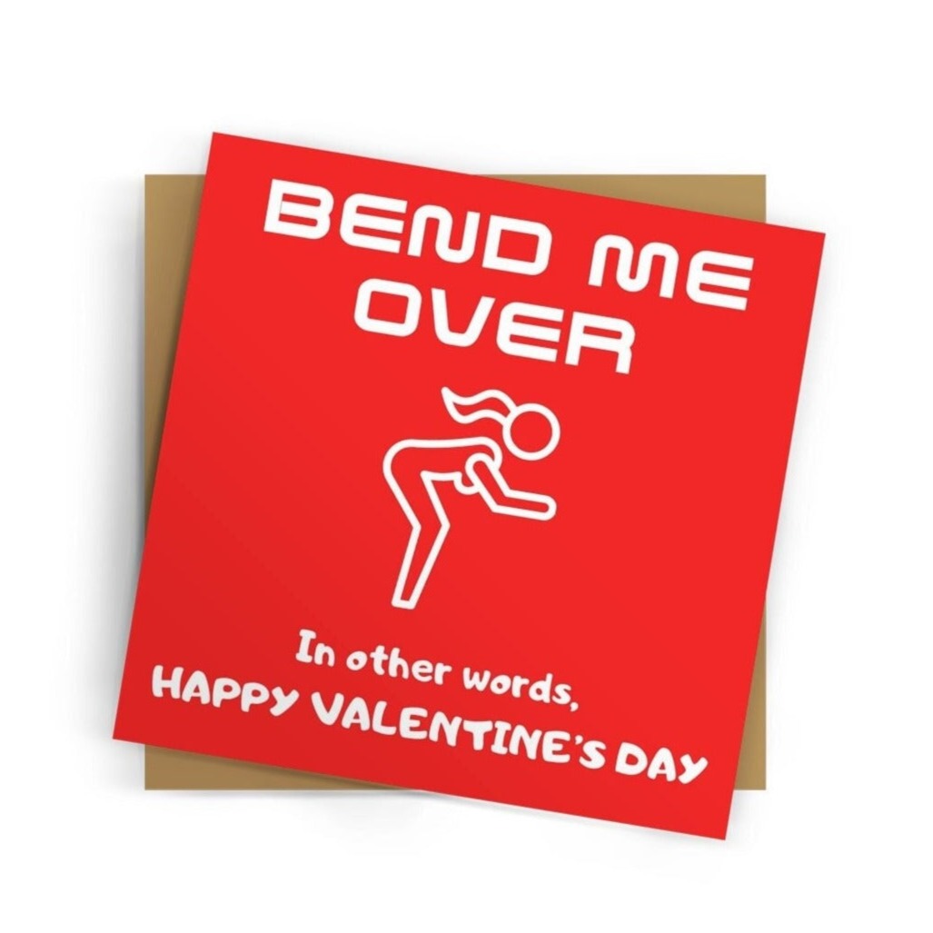 Bend Me Over Happy Valentines Day Card - Click Of A Button Prints