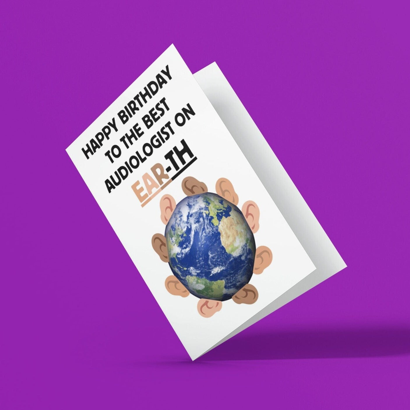 Best Audiologist On Ear-th Birthday Card - Click Of A Button Prints