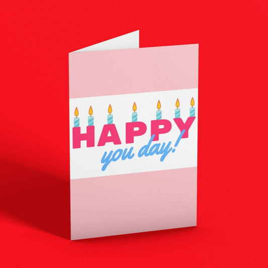 Happy You Day Birthday Card - Click Of A Button Prints