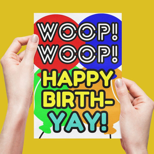 Fun Woop Woop Happy Birth-Yay Birthday Card - Click Of A Button Prints