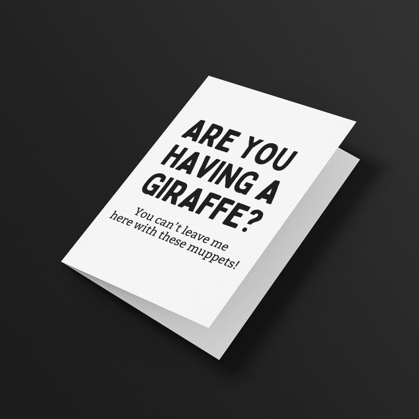 Are You Having A Giraffe? Leaving Card - Click Of A Button Prints