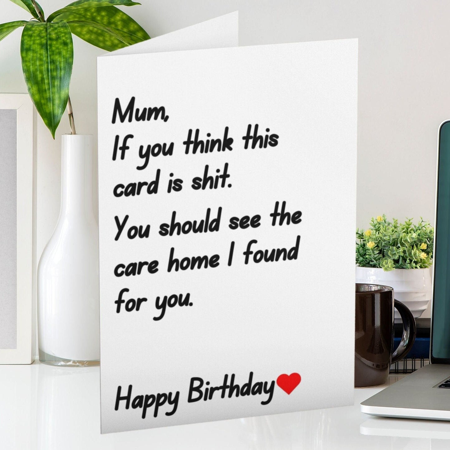 Care Home Mum Joke Birthday Card - Click Of A Button Prints