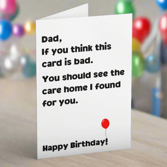 Dad Care Home Birthday Card (Clean Version) - Click Of A Button Prints