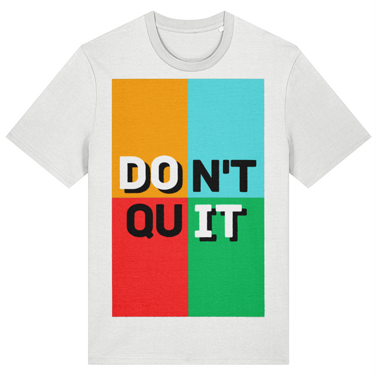 White t-shirt with 'DON'T QUIT' graphic on a white background