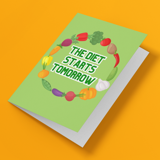 The Diet Starts Tomorrow Card