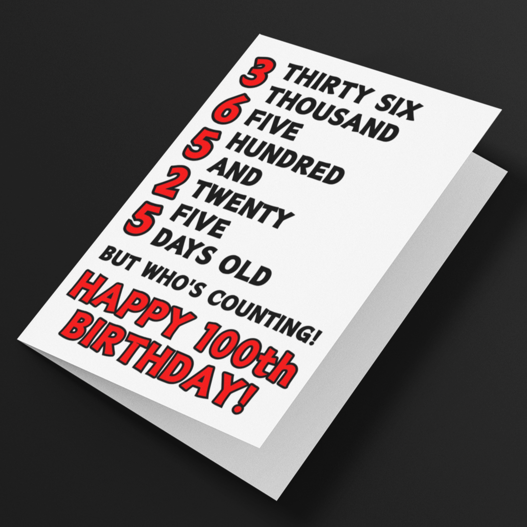 36525 Days Old But Who's Counting, Fun 100th Birthday Card
