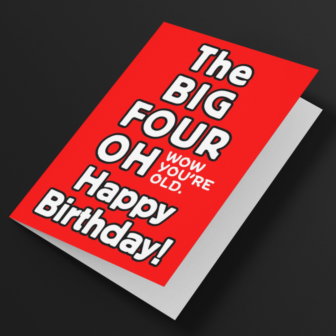 The Big Four-oh Happy Birthday card