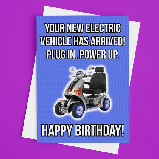 Funny Electric Vehicle Scooter Birthday Card