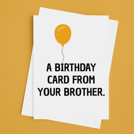 Funny Birthday Card From Brother, Card For Brother, Card For Sister, Candid Joke Card