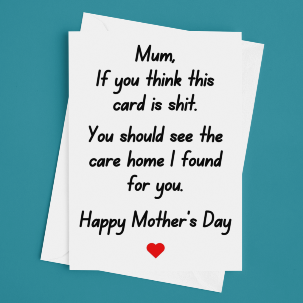 Rude Care Home Joke Card, Mother's Day Card, Happy Mother's Day, Funny Card For Mum EXPLICIT version