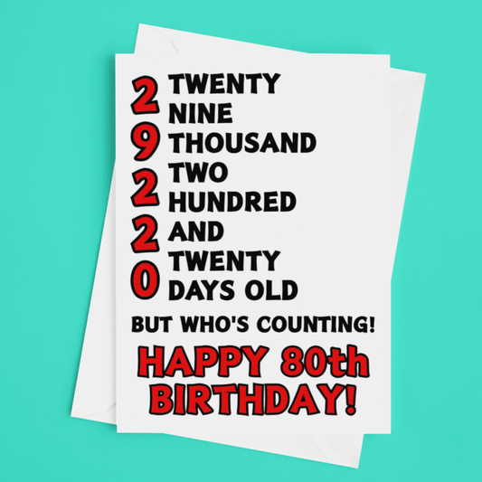 29220 Days Old But Who's Counting, Fun 80th Birthday Card