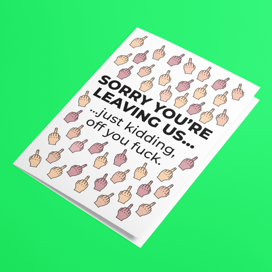 Funny Sorry You're Leaving Us Card for Coworker, Rude Leaving Card