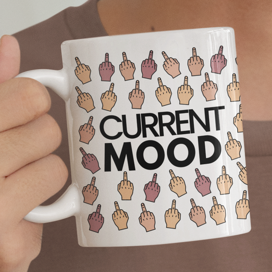 Current Mood Mug, Middle Finger Gift For Him Her