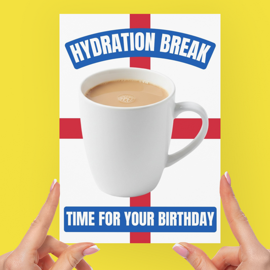 Hydration Break Tea Birthday World Cup Card