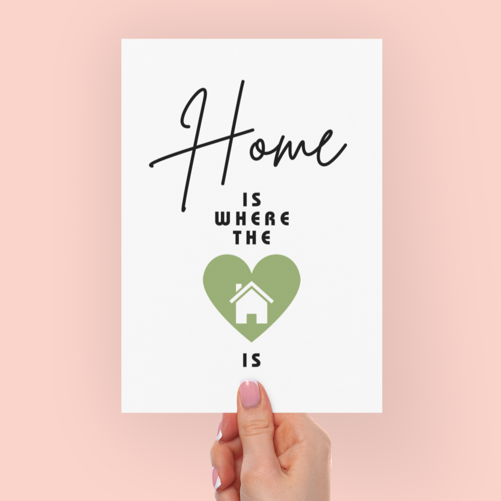 Home Is Where The Heart Is Card