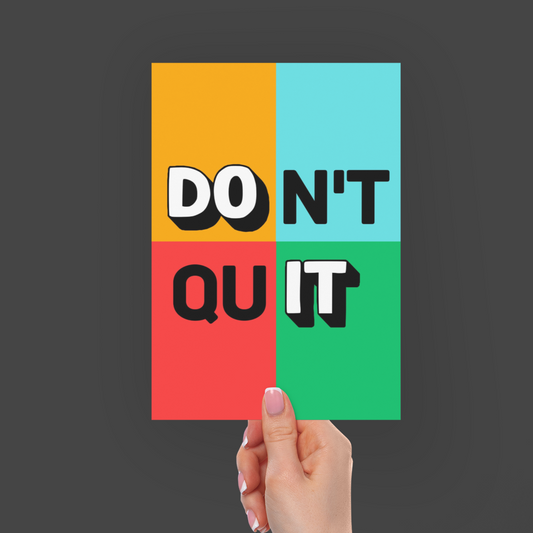 Don't Quit Do It Motivational Card