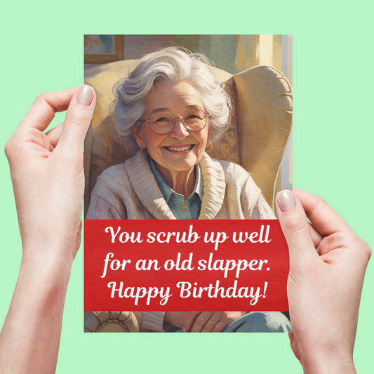 Old Slapper Funny Happy Birthday Card